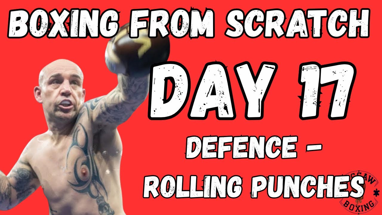 DAY 17: ROLLING UNDER PUNCHES (Bobbing And Weaving) (2026)