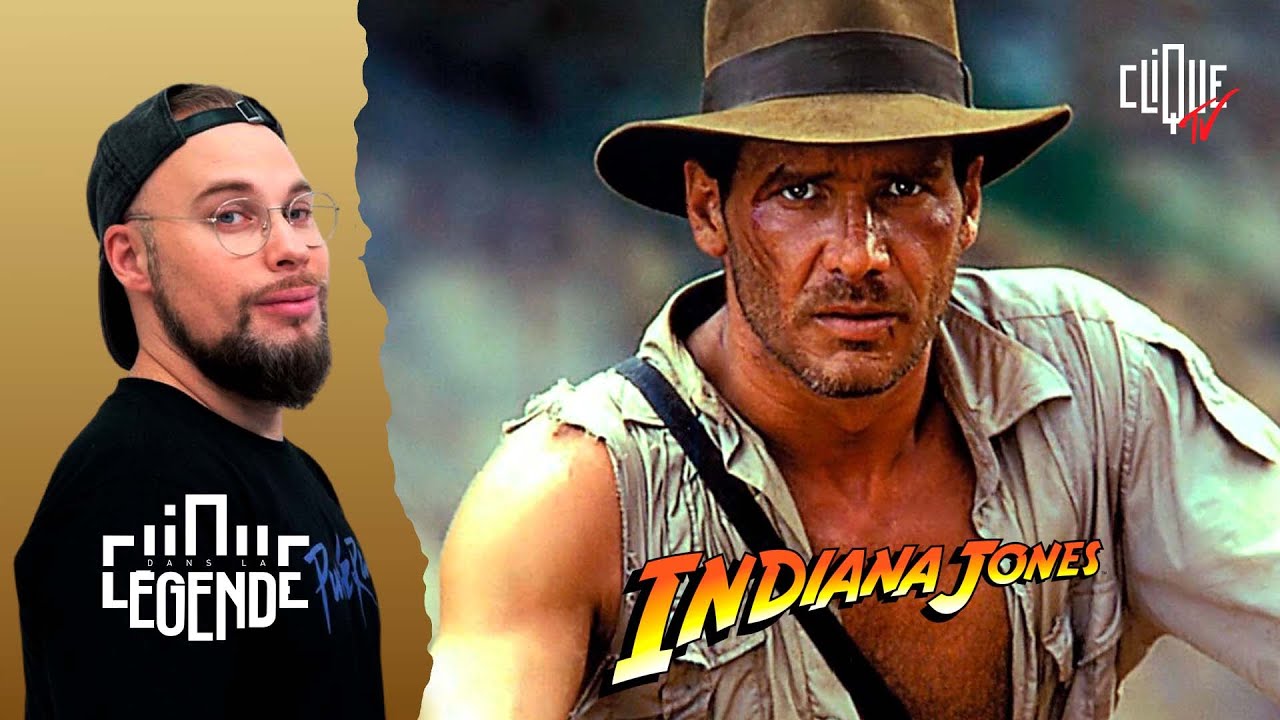 Indiana Jones : une saga mythique mais inégale ? - Dans La Légende - Clique TV