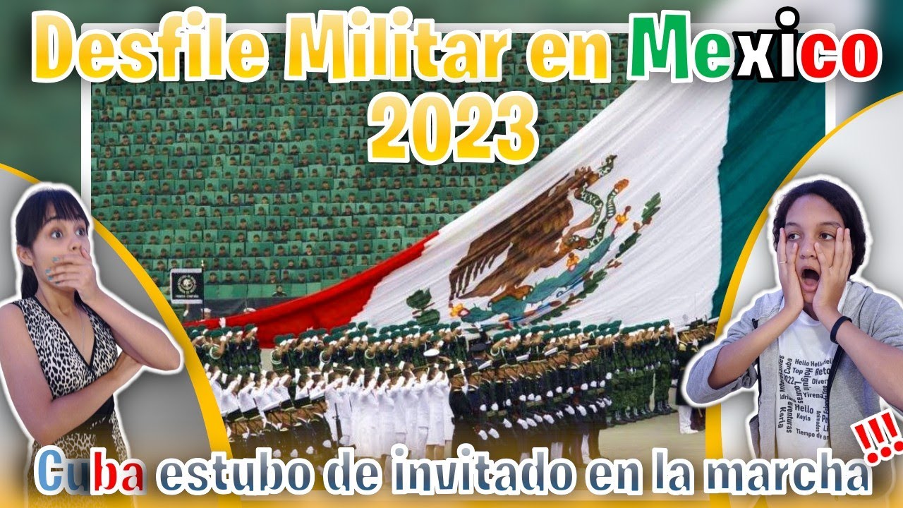 REACCION AL DESFILE MILITAR DE MEXICO, ESTO ES INCREIBLE, CUBA DESFILA ENTRE LAS TROPAS