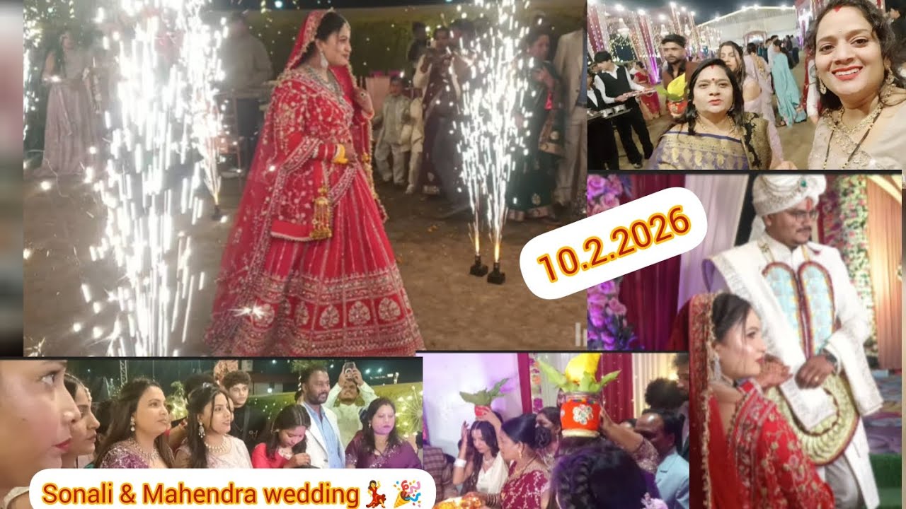 Sonali & Mahendra wedding 💃🎉💖||10.2.2026||