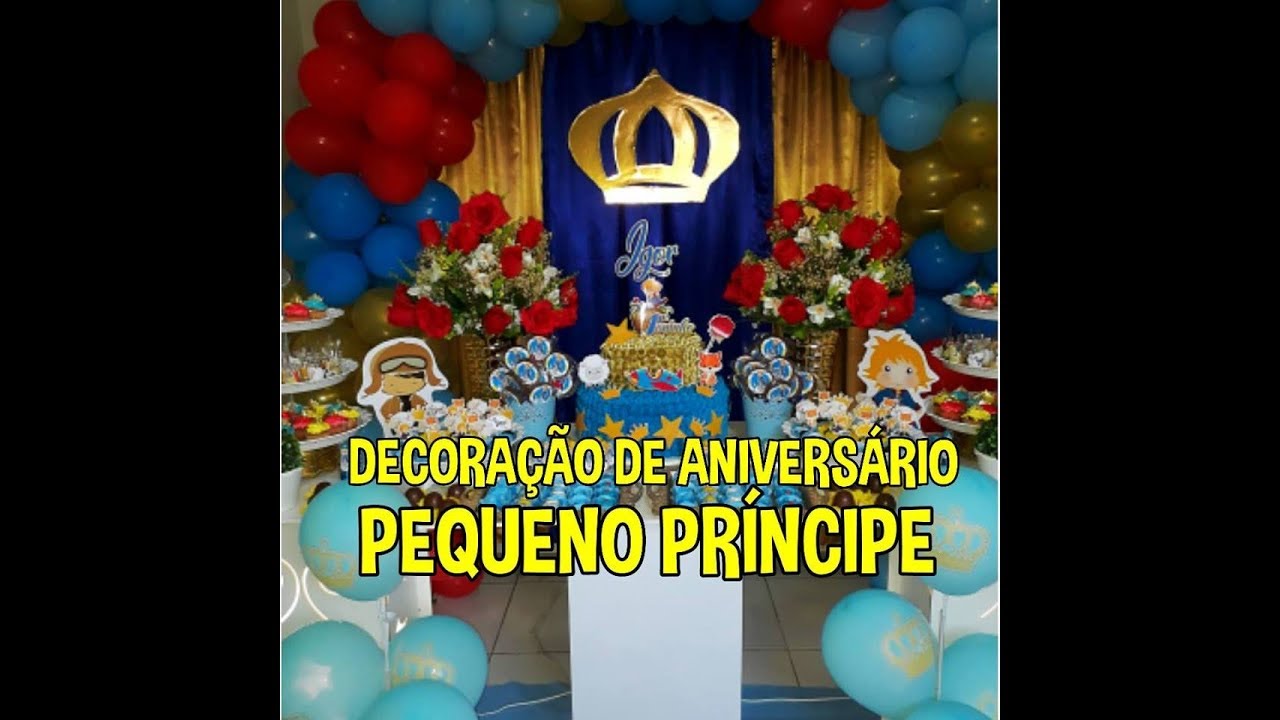Decoração de aniversário Pequeno Príncipe | Como fazer decoração de aniversário Pequeno Príncipe
