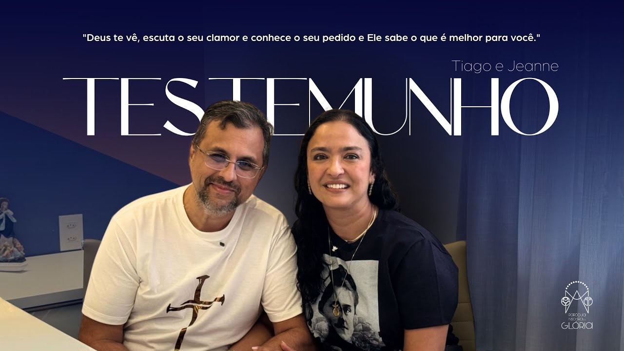 Testemunho - Tiago e Jeanne