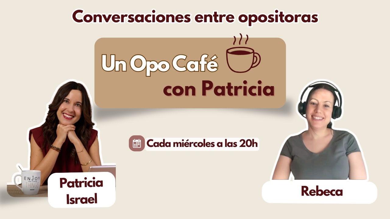 ☕ Un Opocafé con Patricia #1 | La historia de superación de Rebeca en Tramitación Procesal 💪