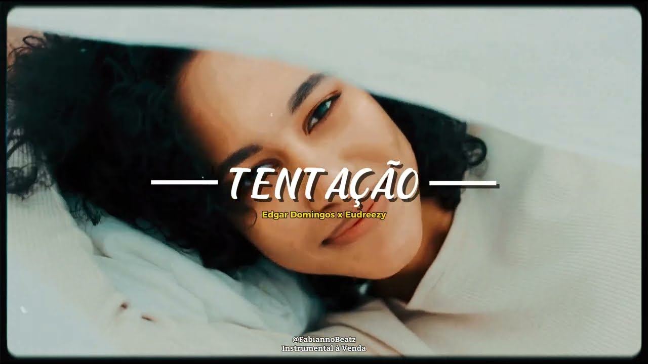 (Free) Edgar Domingos x Eudreezy [Type beat] -  TENTAÇÃO x Zouk Soul