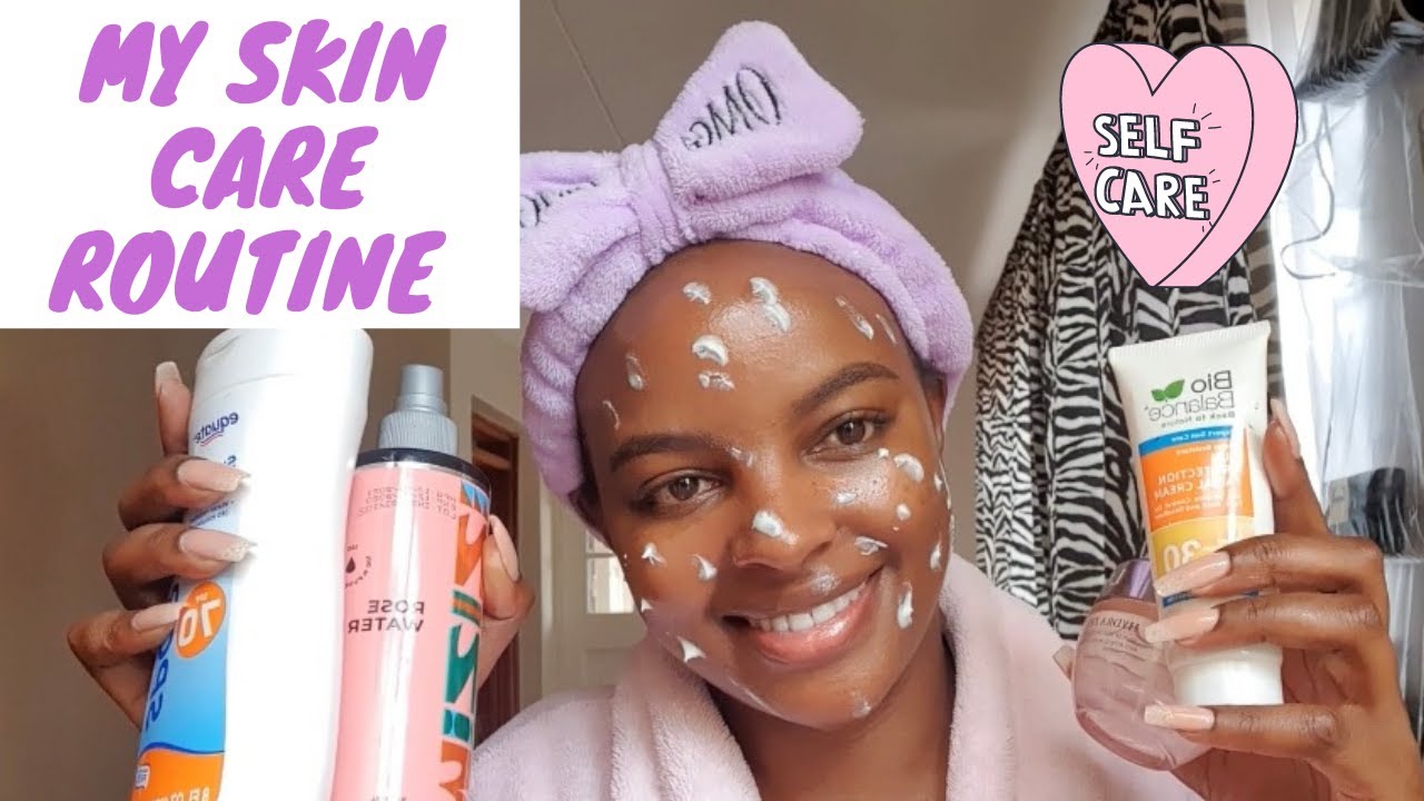 MY SKIN CARE ROUTINE || SELFCARE || MUTHONI MUKIRI