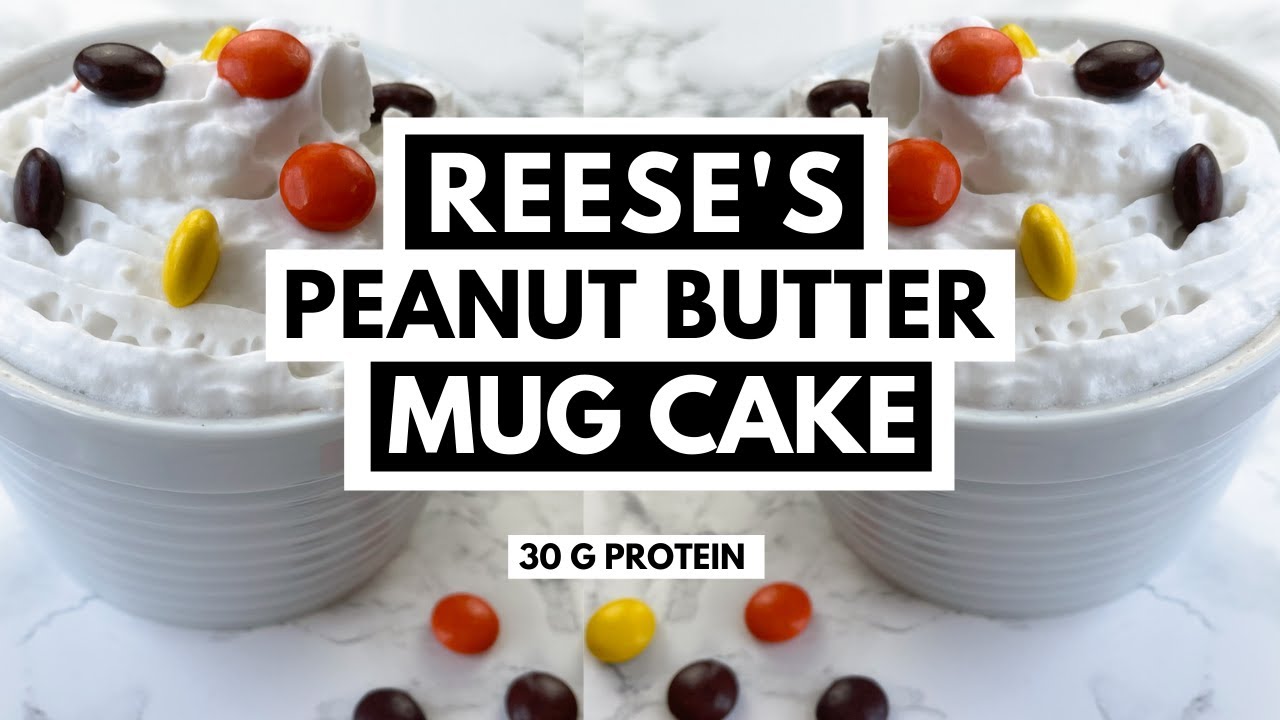 REESE'S PEANUT BUTTER MUG CAKE | High Protein Recipes