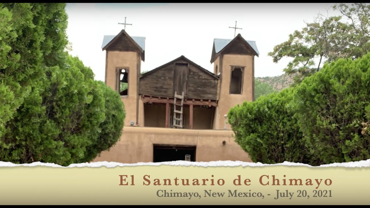 El Santuario de Chimayo in Chimayo, New Mexico