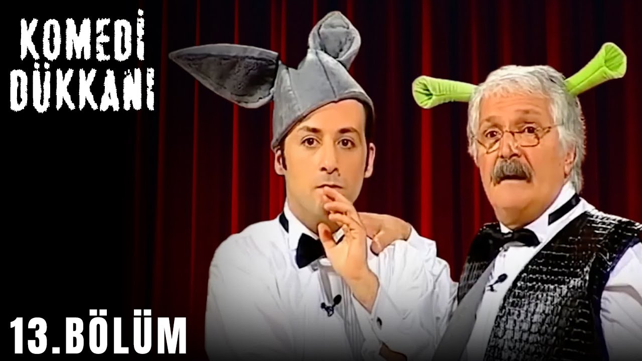 Komedi Dükkanı 13.Bölüm