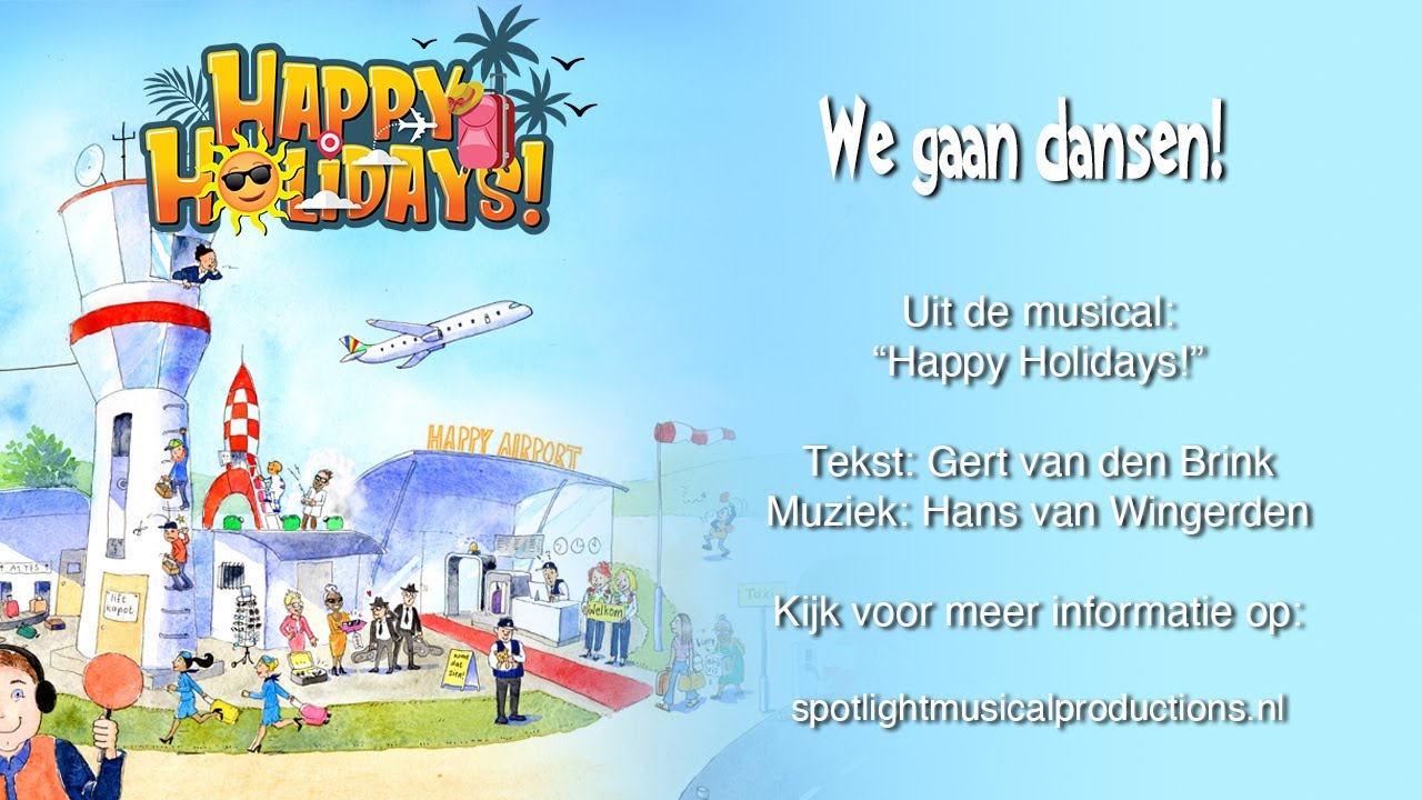 We gaan dansen! - Meezingvideo uit afscheidsmusical &lsquo;Happy Holidays!&rsquo;