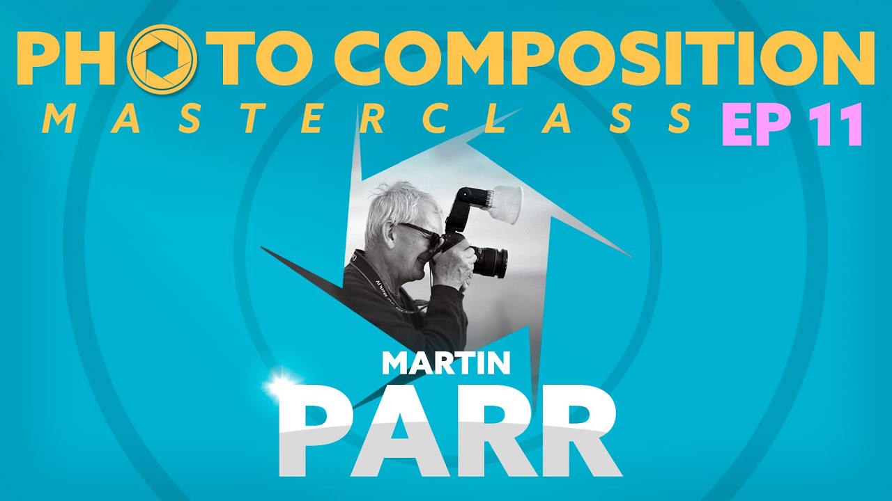 Martin Parr - Photography Composition Masterclass (Episode 11)