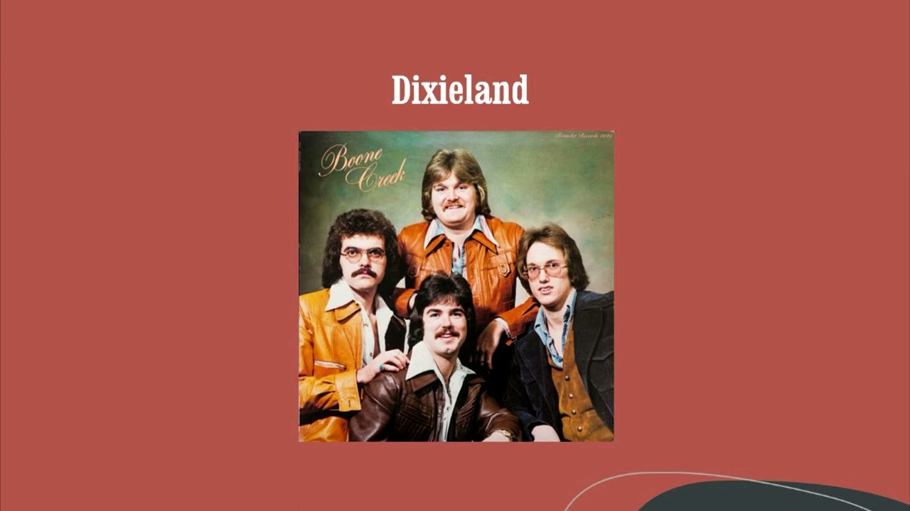 Dixieland - Boone Creek