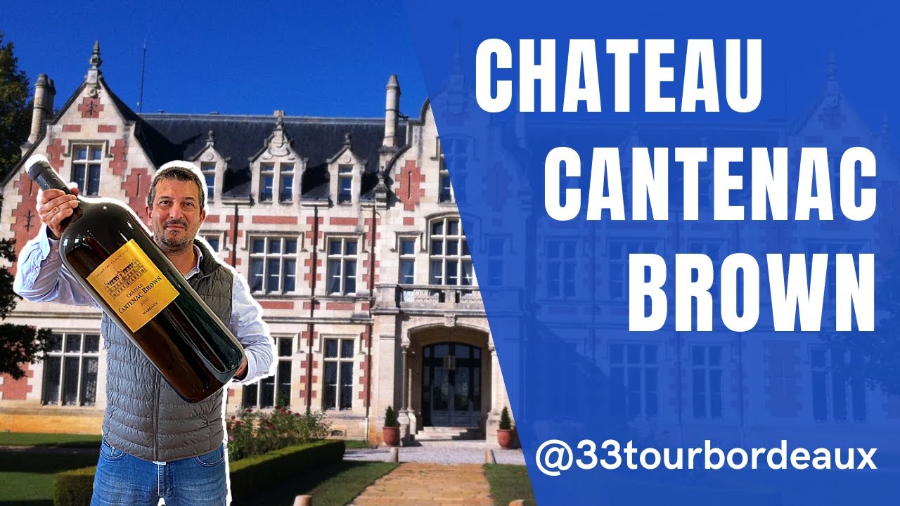 Visit & Wine Tasting at Chateau Cantenac Brown