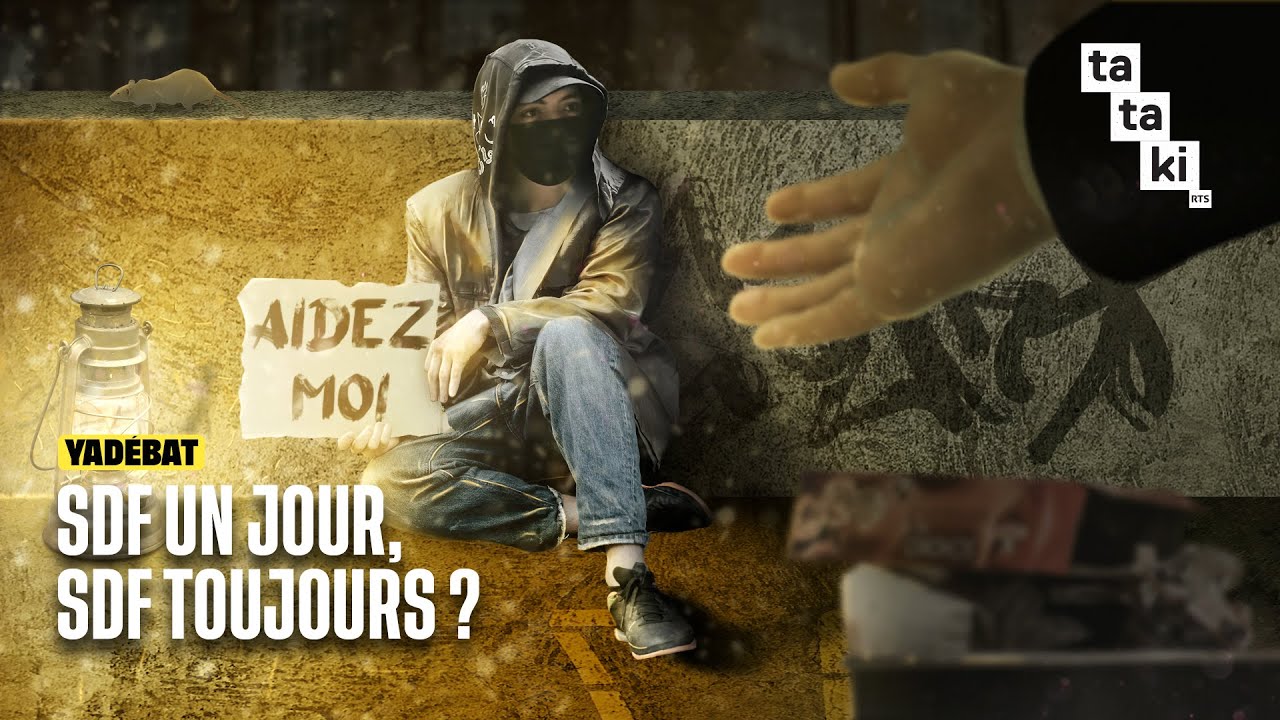 SDF un jour, SDF toujours ? - YADEBAT