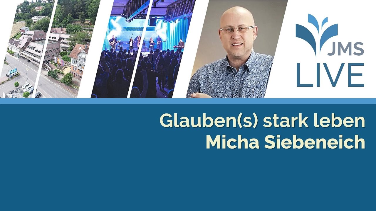 Glauben(s) stark leben | Micha Siebeneich | JMS Predigt 25.02.2024 (LIVE)