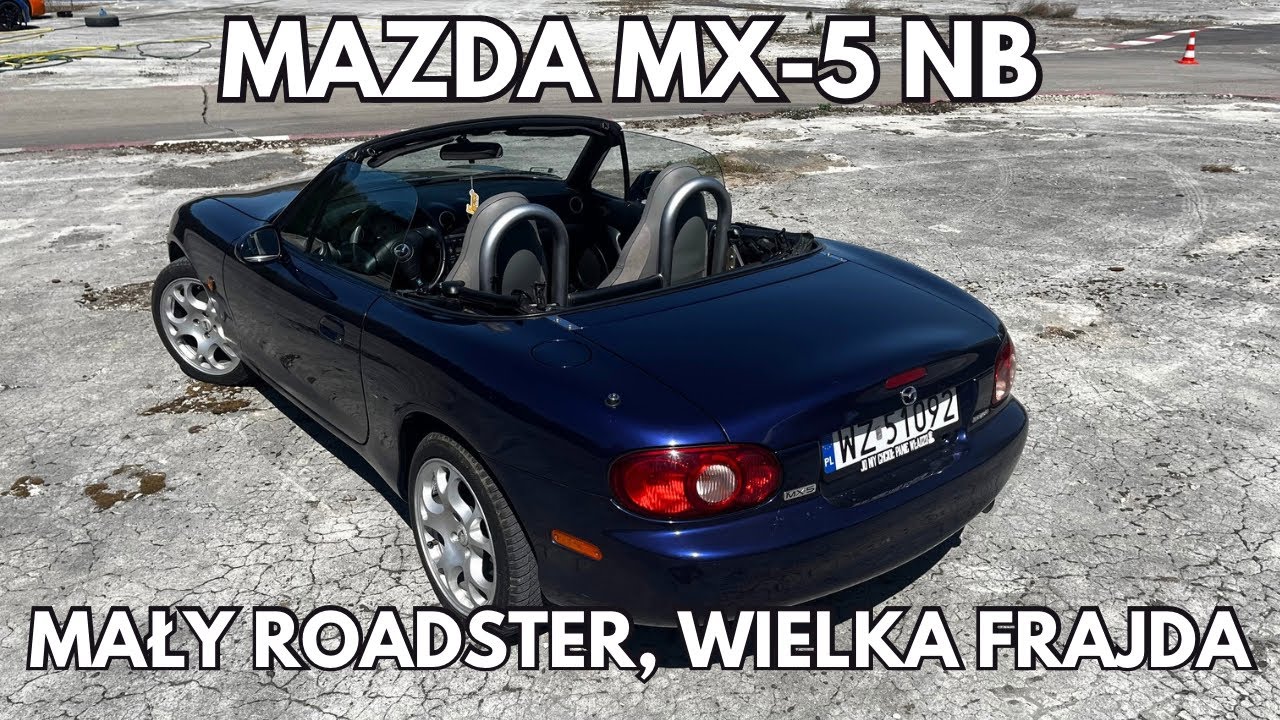 Mazda MX-5 NB | mały roadster, wielka frajda
