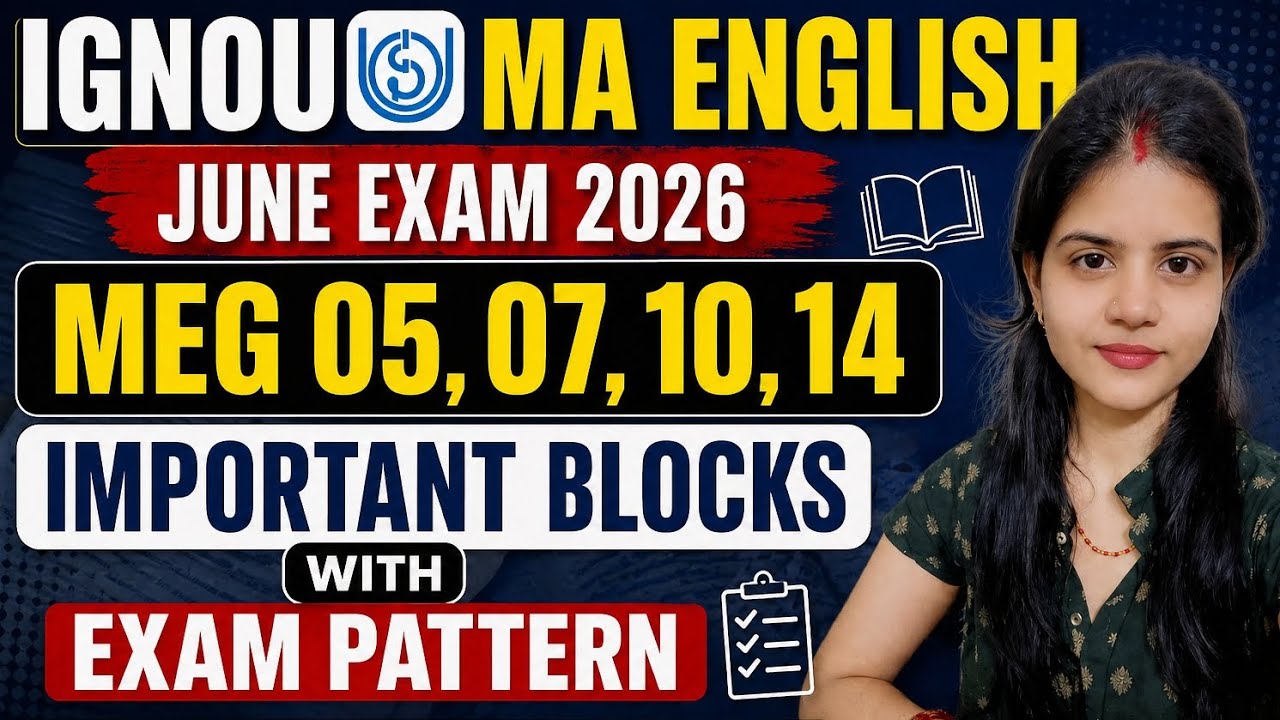 MA English June Exam 2026 | MEG 05,07,10,14 Important Questions or Blocks with Exam Pattern #ignou 
