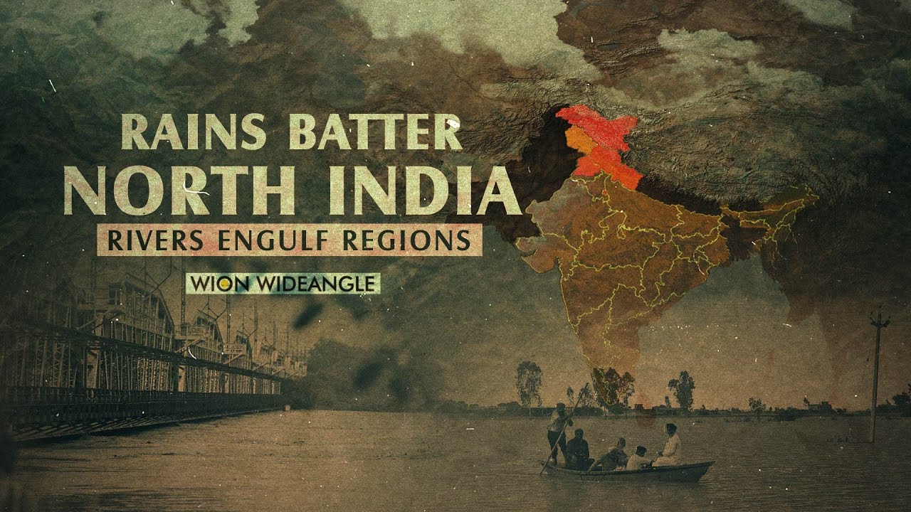 Punjab, Himachal, J&K: Rains Batter North India | Rivers Turn Deadly | Delhi Deluge | WION Wideangle