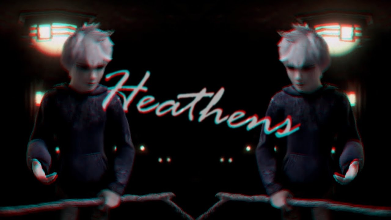 Heathens | Non/Disney