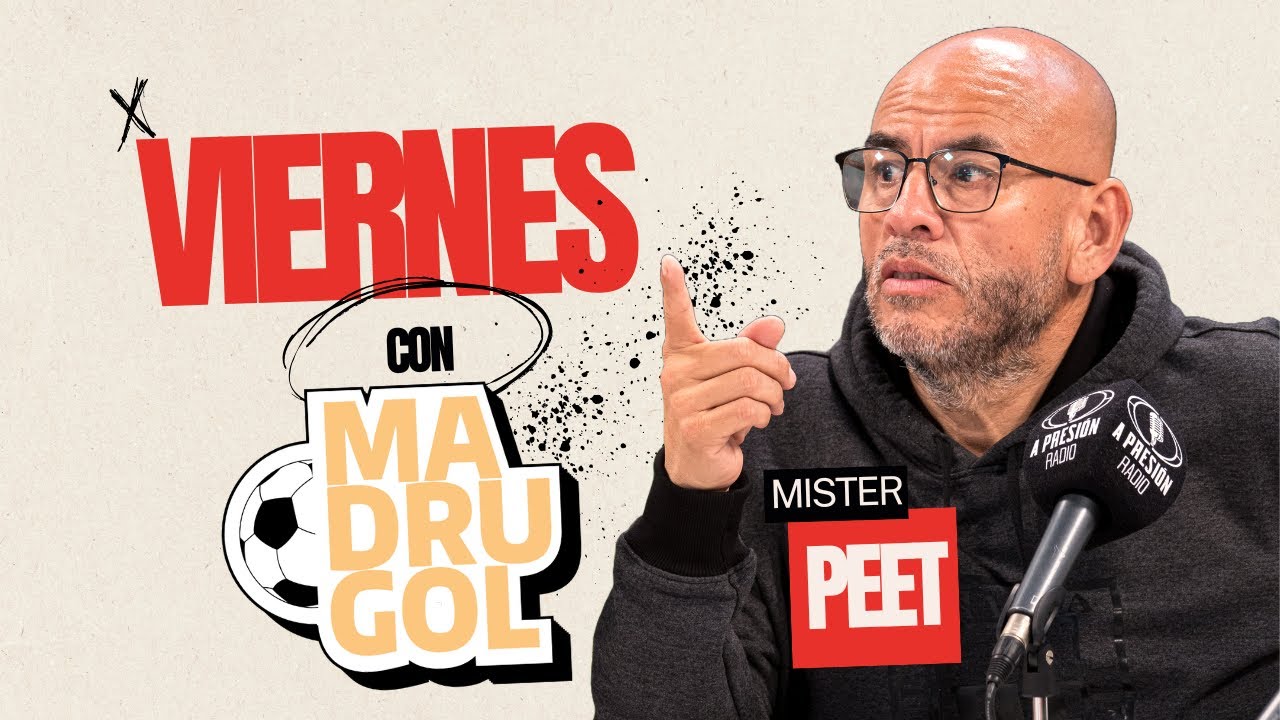 MADRUGOL CON MR PEET