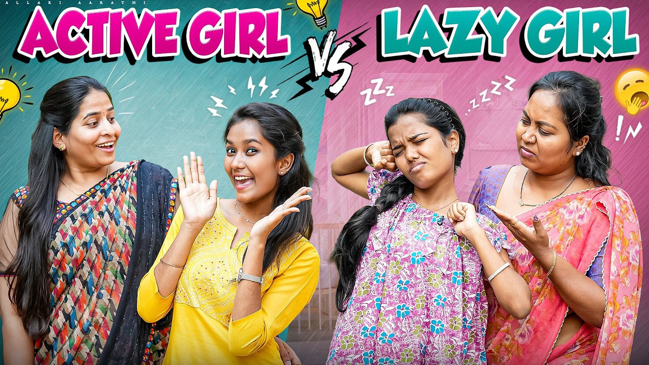 Active Girl VS Lazy Girl 😂😁 || Allari Aarathi Videos || Content Videos #trending #comedy #funny 