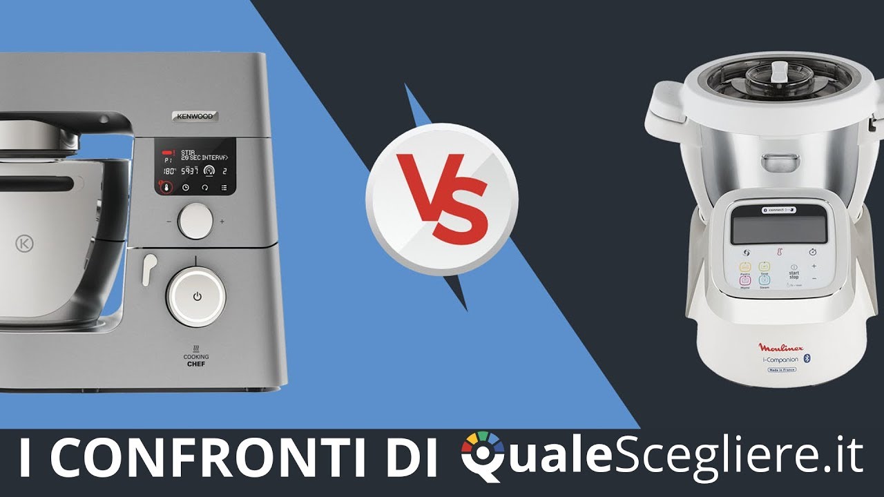 Confronto Kenwood Cooking Chef KCC9060S vs Moulinex i Companion | QualeScegliere.it