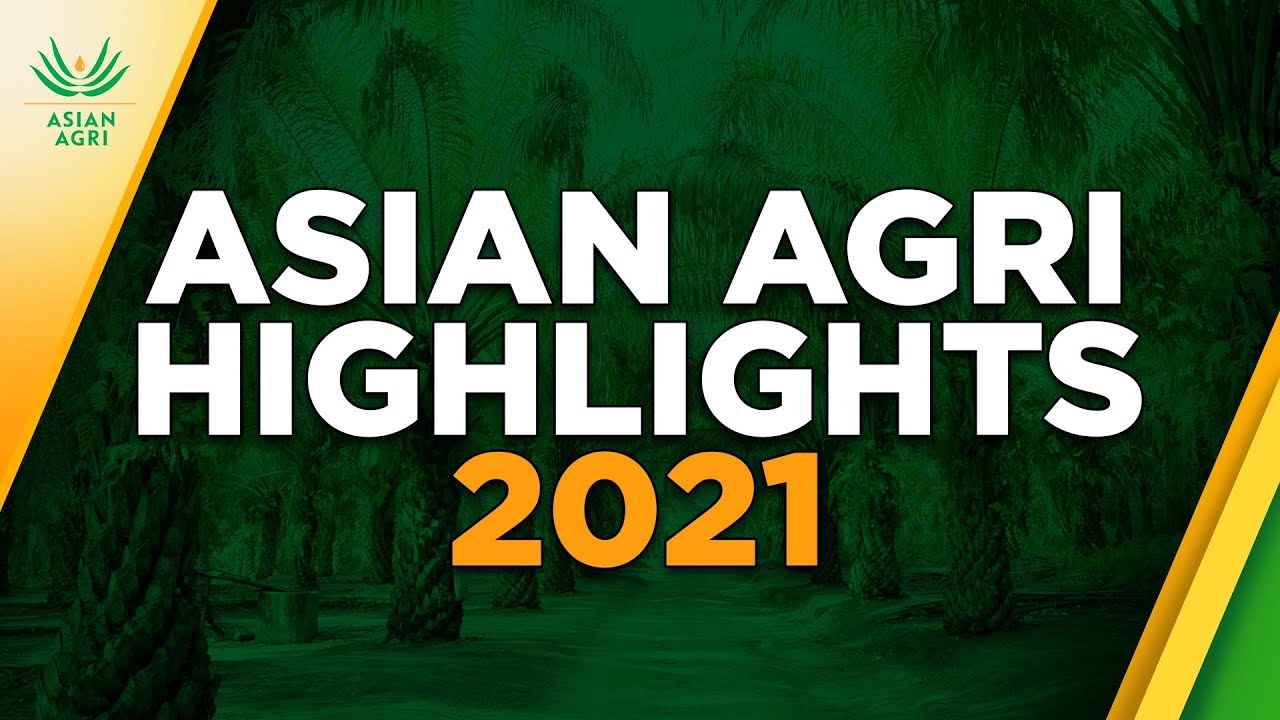 Asian Agri Highlight 2021