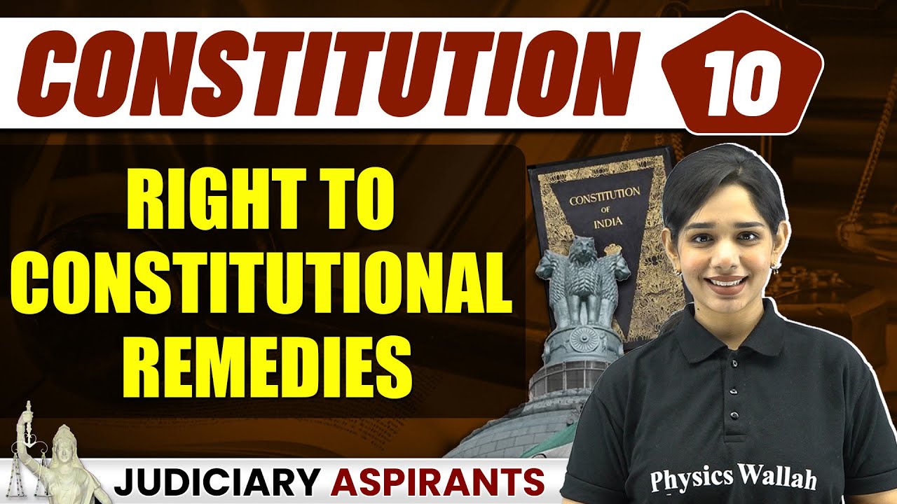 Right to Constitutional Remedies | Article 32 to 35 | L-10 Constitution | Judiciary By PW