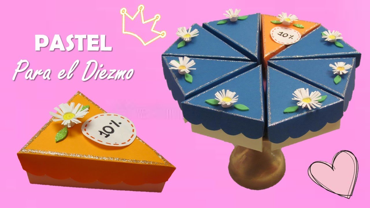 PASTEL DE CAJITAS (Recurso para ense&ntilde;ar el Diezmo) - Paola Mora