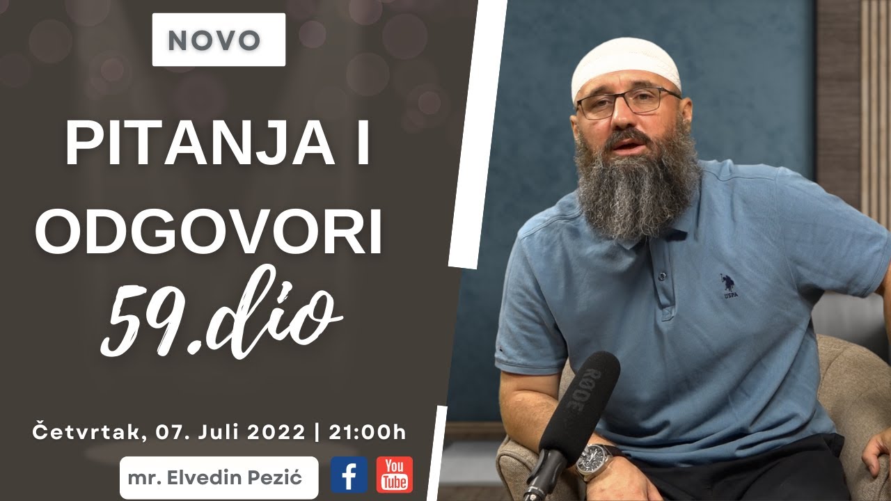 Pitanja i odgovori 59.dio_mr. Elvedin Pezić