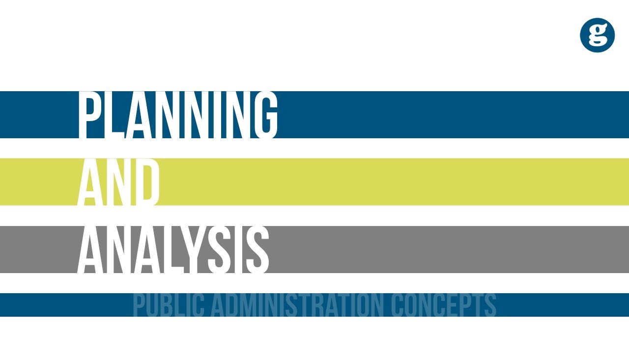 Planning and Analysis in Public Administration