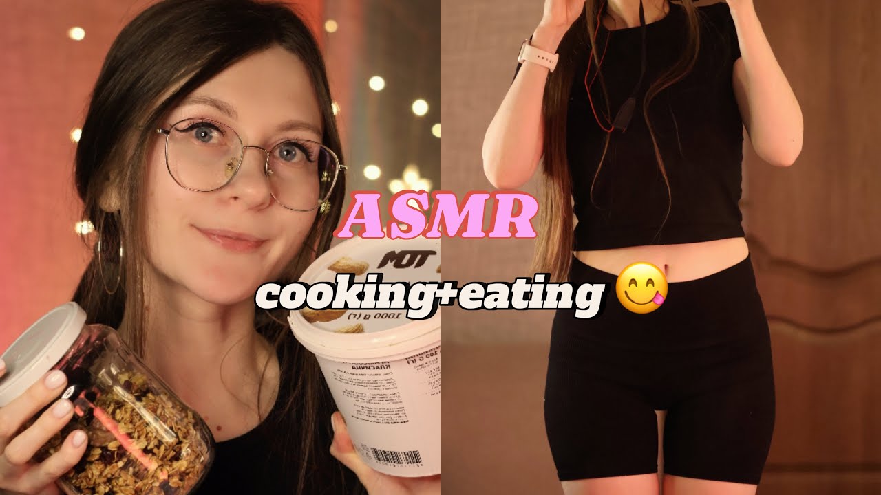 ASMR ИТИНГ + КУКИНГ ПП  ВКУСНЯШКИ / ASMR DIET EATING + COOKING / ASMR mukbang 🤤
