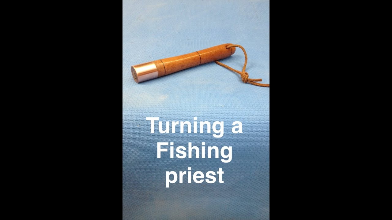 Woodturning a fishing priest