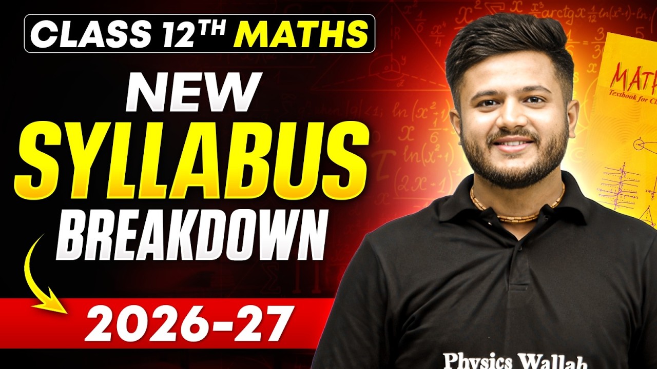 Class 12 Maths Syllabus 2026-27 CBSE 🔥 | Complete Breakdown By Deepak Sir