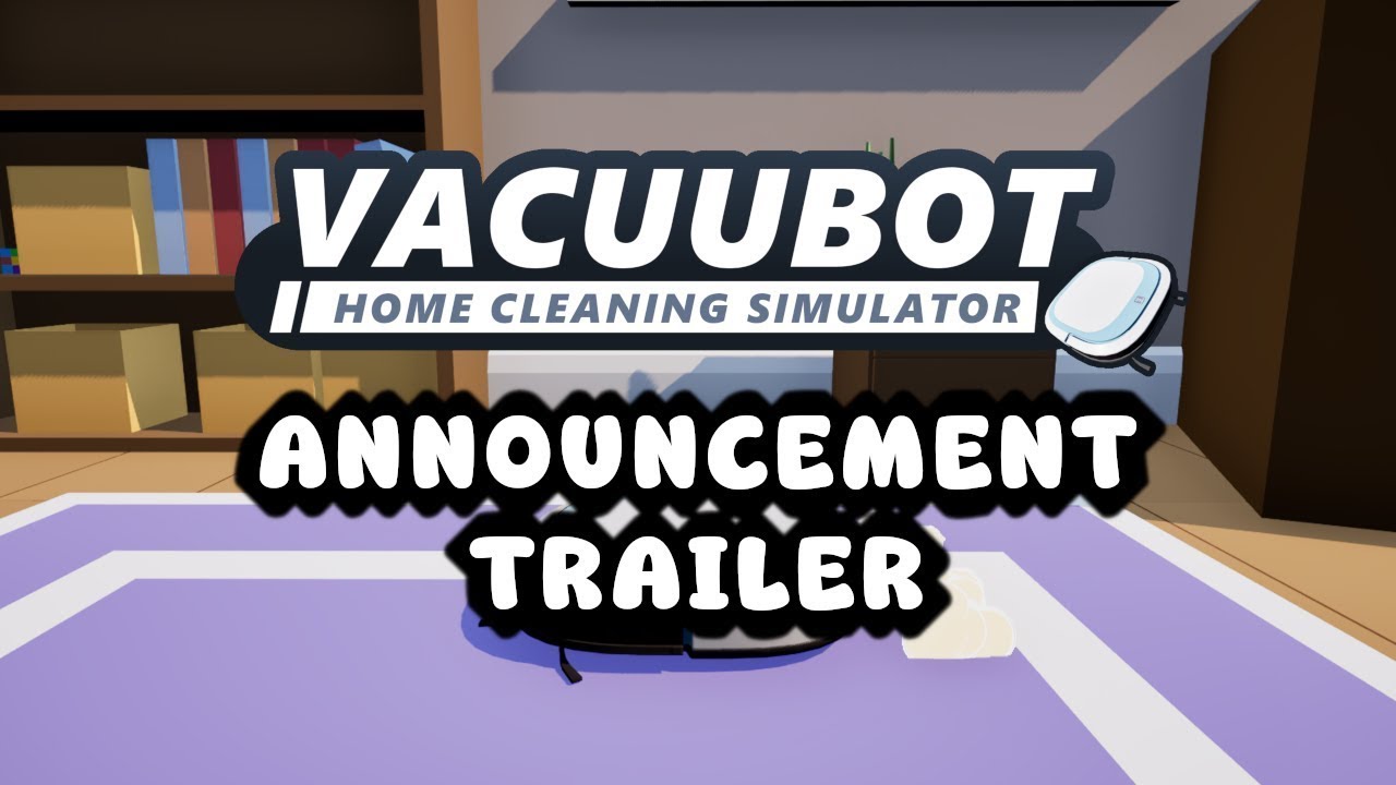 VacuuBot: Home Cleaning Simulator - Announcement Trailer
