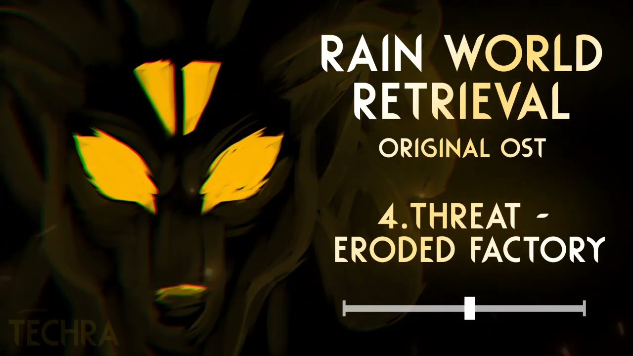 Threat - Eroded Factory (Rain World: Retrieval OST)