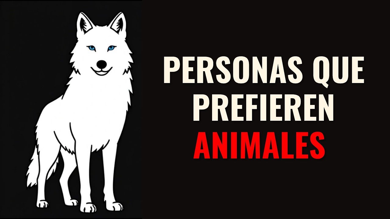 Psicología de Personas que Prefieren Animales a Humanos