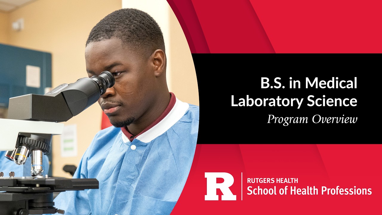 Medical Laboratory Science (MLS) at Rutgers SHP | Program Overview
