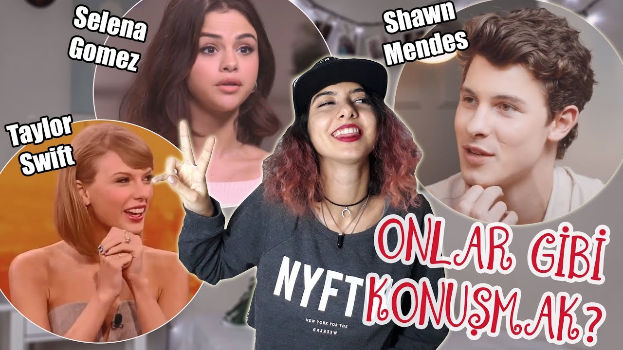 ÜNLÜLERDEN İNGİLİZCE ÖĞRENMEK 2 | Taylor Swift, Selena Gomez, Shawn Mendes