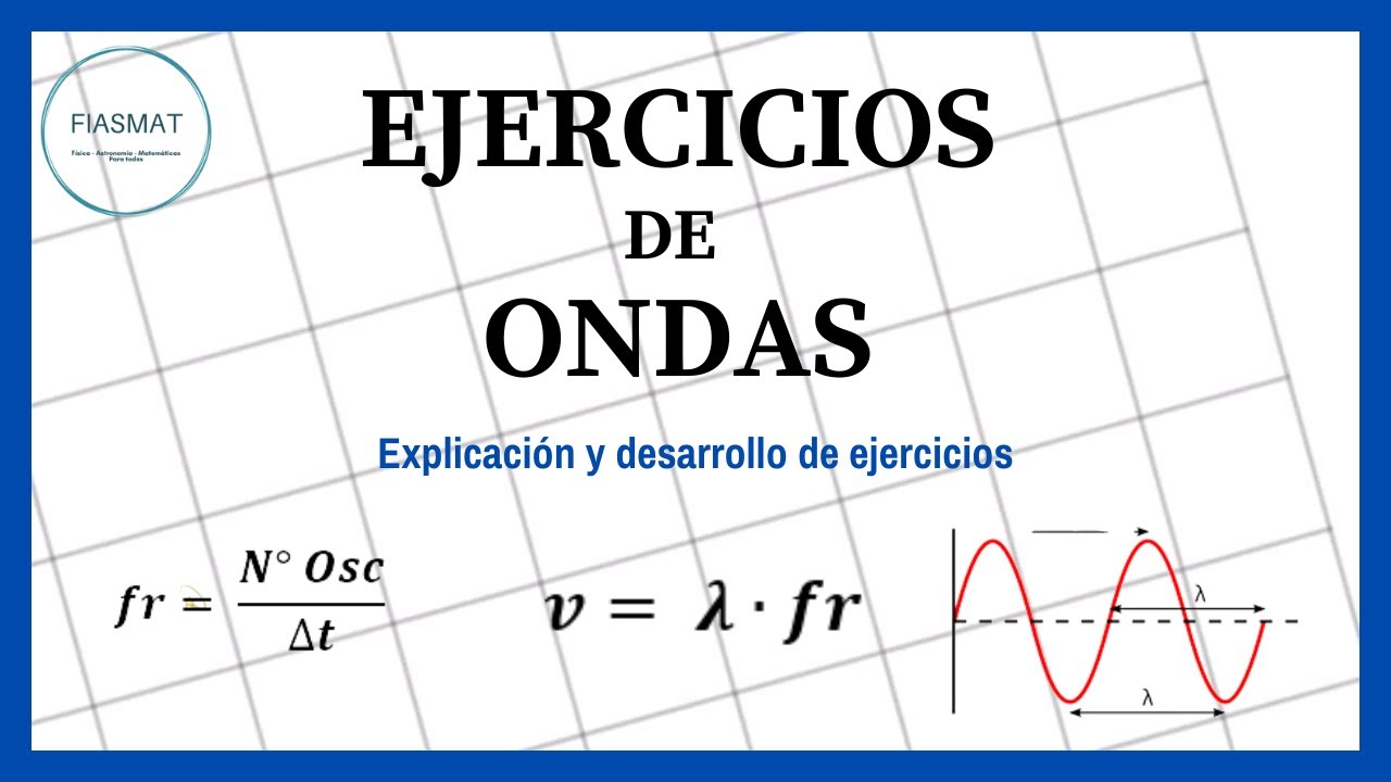 Ejercicios resueltos de Ondas | Frecuencia, Periodo, Longitud de onda y Rapidez