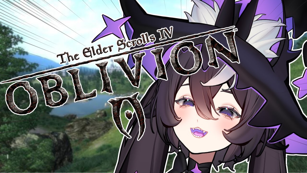 ✦ More chaos and adventure! First Playthrough- Oblivion ✦  || #vtuberen #vtuber