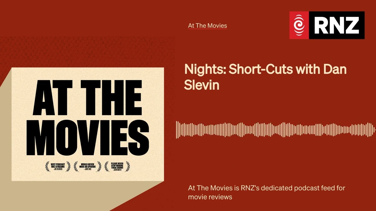 Nights: Short-Cuts with Dan Slevin | At The Movies