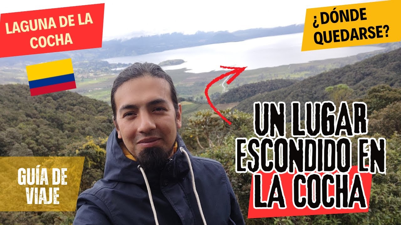 🌲DÓNDE QUEDARSE EN LA LAGUNA DE LA COCHA - EL ENACNO NARIÑO - 🇨🇴 GUÍA DE VIAJE 🗺️