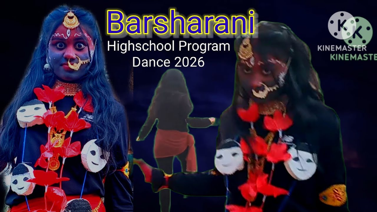 Barsha Kali Tandav Kalla Highschool Program 2026