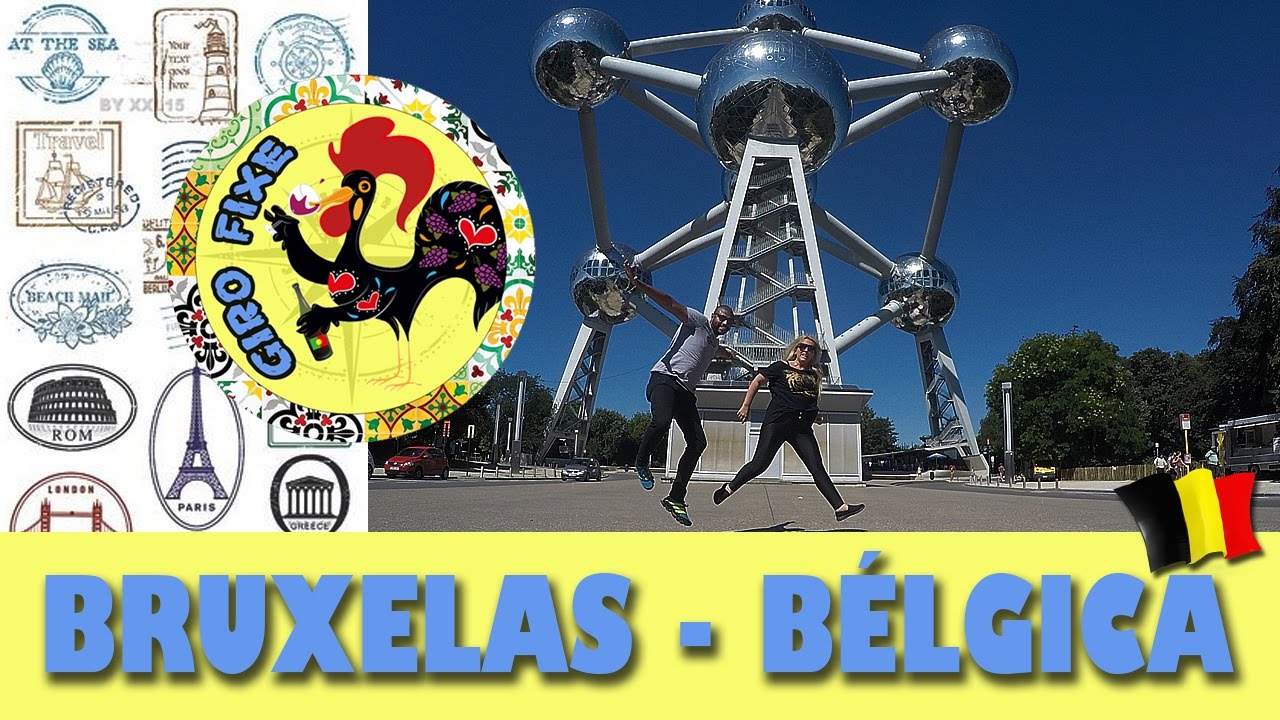 ROTEIRO EUROPA - BRUXELAS | BÉLGICA