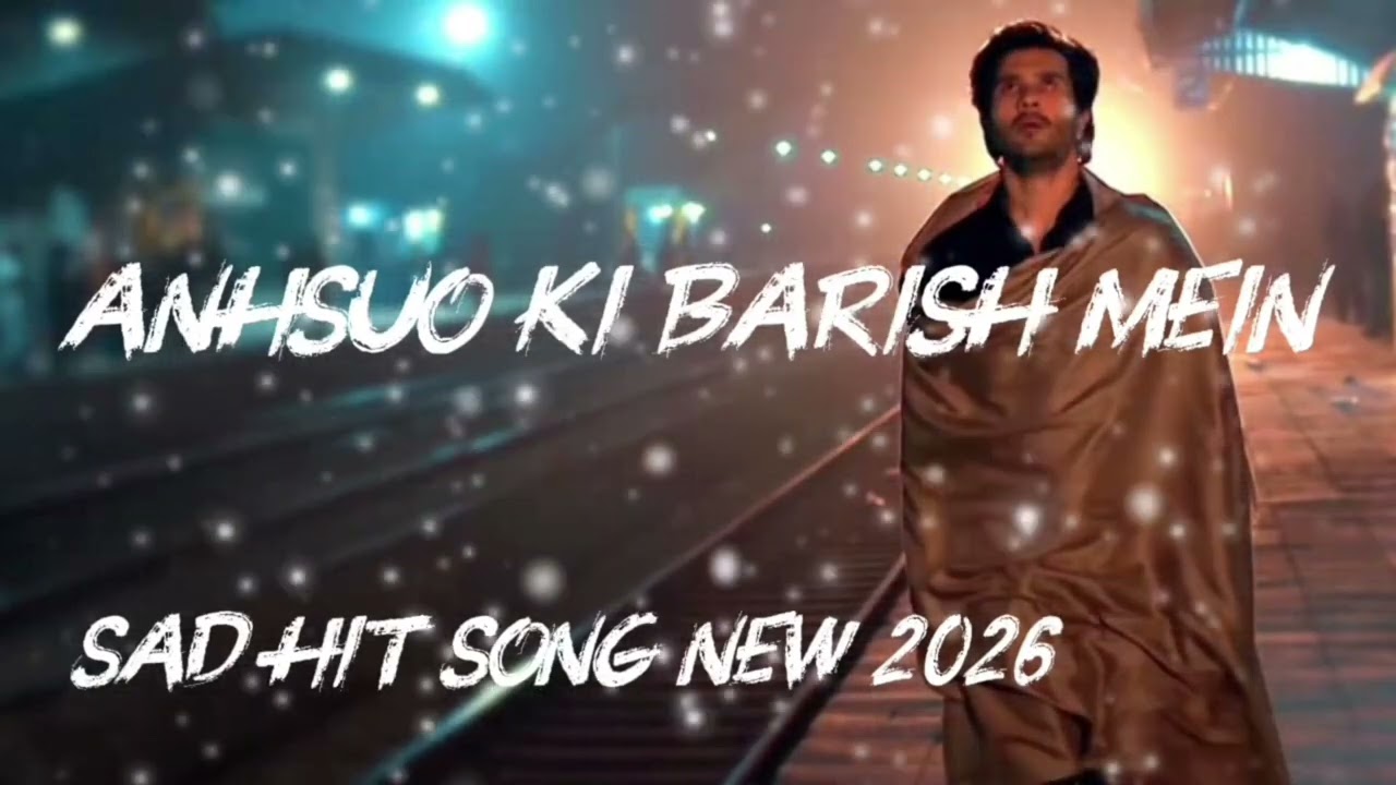 Anshuo ki barish mein hindi song new lofi 