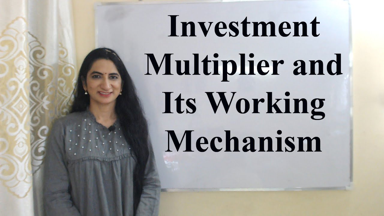 Investment Multiplier and Its Working Mechanism