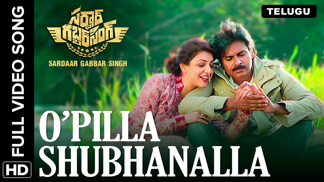 O&rsquo;Pilla Shubhanalla (Telugu) | Video Song | Sardaar Gabbar Singh | Pawan Kalyan | Devi Sri Prasad