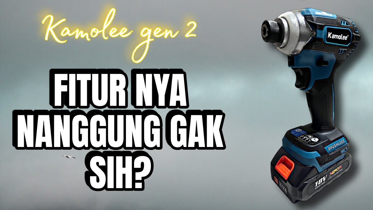 IMPACT DRIVER KAMOLEE GEN 2 || TES OMBAK
