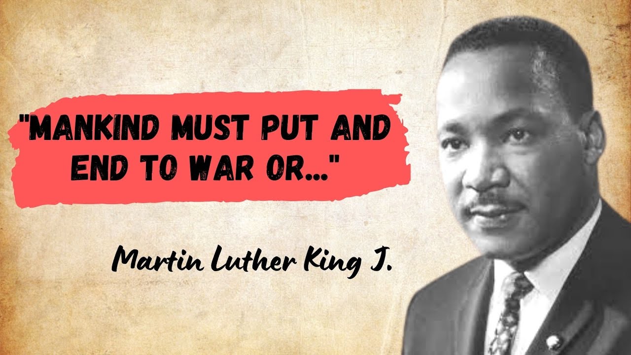 18 Powerful Martin Luther King's Quotes on War, Peace and Love