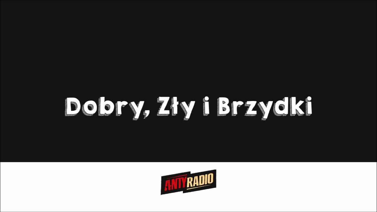 Anty Radio - Dobry, Zły i Brzydki (skrót) (29.02.2016)